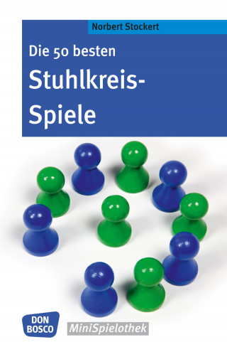 Norbert Stockert: Die 50 besten Stuhlkreis-Spiele - eBook