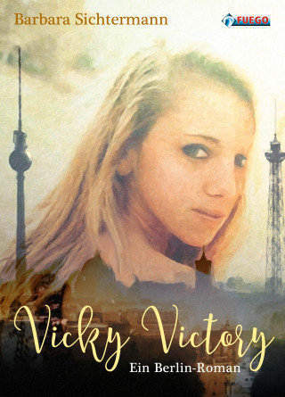 Barbara Sichtermann: Vicky Victory
