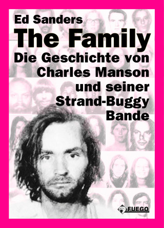 Ed Sanders: The Family (Deutsche Edition)