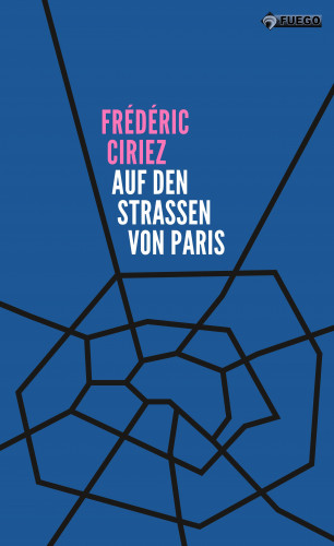Frédéric Ciriez: Auf den Straßen von Paris