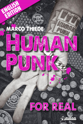 Marco Thiede: Human Punk For Real