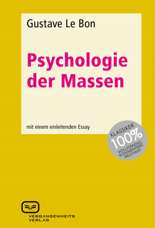 Gustave Le Bon: Psychologie der Massen