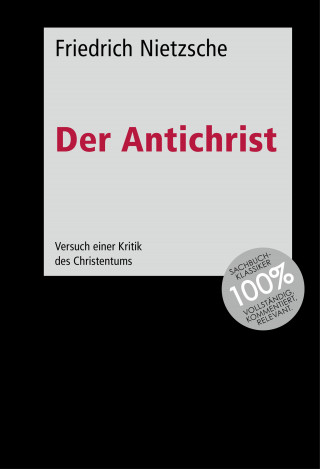 Friedrich Nietzsche: Der Antichrist
