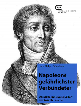 Hans Philipp Offenhaus: Napoleons gefährlichster Verbündeter