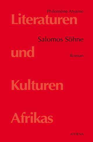 Philomène Atyame: Salomos Söhne