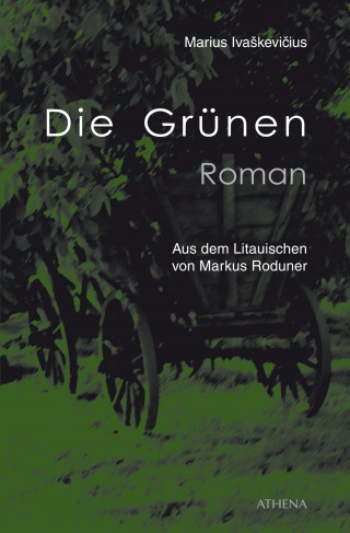Marius Ivaskevicius: Die Grünen