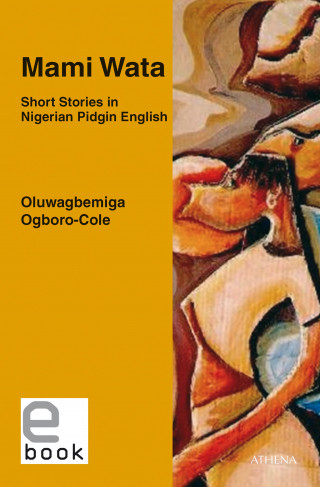 Oluwagbemiga Ogboro-Cole: Mami Wata