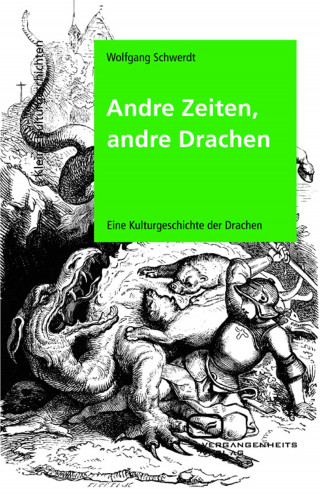 Wolfgang Schwerdt: Andre Zeiten, andre Drachen