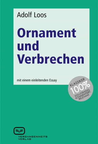 Adolf Loos: Ornament und Verbrechen