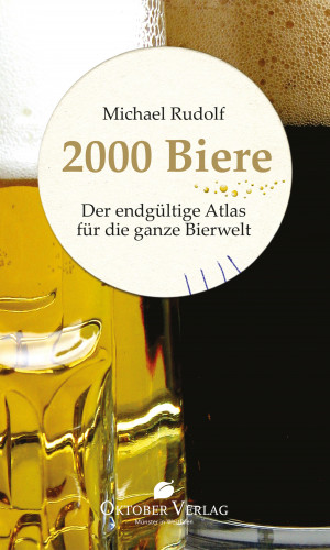 Michael Rudolf: 2000 Biere