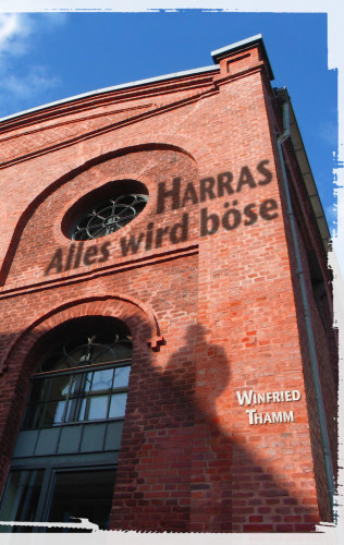 Winfried Thamm: Harras