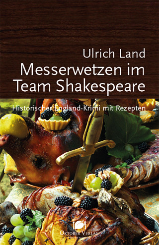 Ulrich Land: Messerwetzen im Team Shakespeare