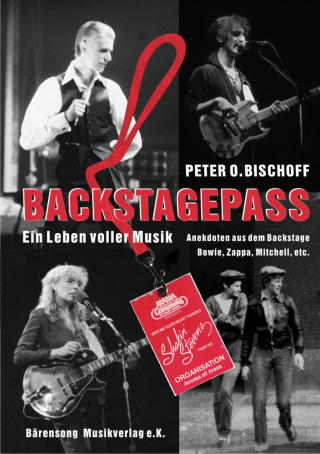 Peter O. Bischoff: Backstagepass