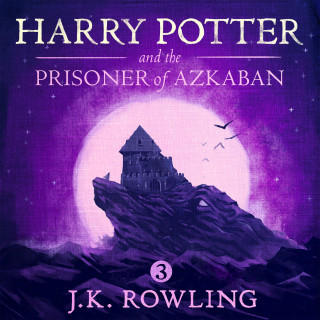 J.K. Rowling: Harry Potter and the Prisoner of Azkaban