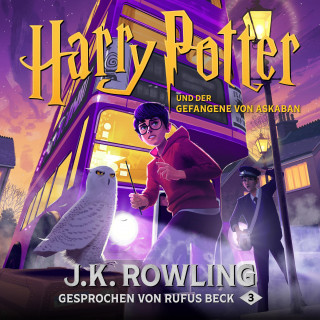 J.K. Rowling: Harry Potter und der Gefangene von Askaban