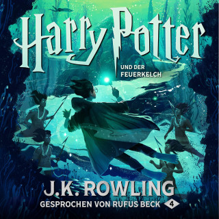 J.K. Rowling: Harry Potter und der Feuerkelch