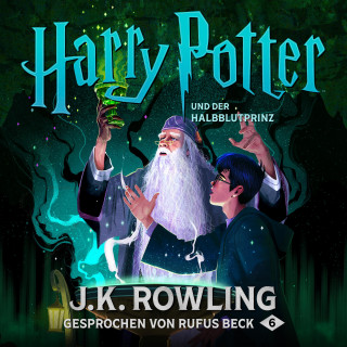 J.K. Rowling: Harry Potter und der Halbblutprinz
