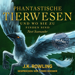 J.K. Rowling, Newt Scamander: Phantastische Tierwesen und wo sie zu finden sind