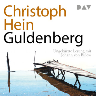 Christoph Hein: Guldenberg (Ungekürzt)