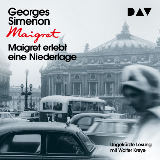 Georges Simenon: Maigret erlebt eine Niederlage (Ungekürzt)