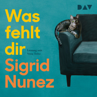 Sigrid Nunez: Was fehlt dir (Ungekürzt)