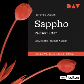 Alphonse Daudet: Sappho. Pariser Sitten (Gekürzt)