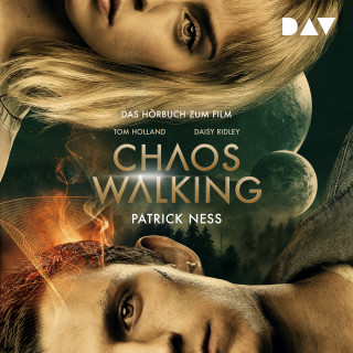 Patrick Ness: Das Hörbuch zum Film - Chaos Walking, Band 1 (Ungekürzt)