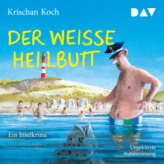 Krischan Koch: Der weiße Heilbutt. Ein Inselkrimi (Ungekürzt)