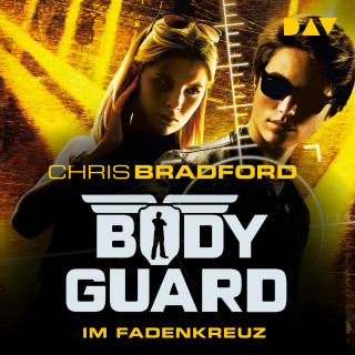 Chris Bradford: Das Fadenkreuz - Bodyguard, Teil 4 (Ungekürzt)