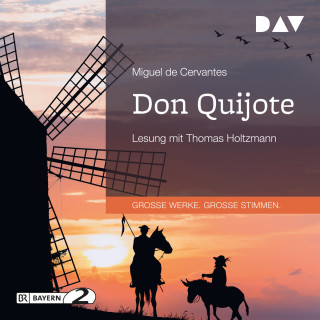 Miguel de Cervantes: Don Quijote (Gekürzt)