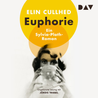 Elin Cullhed: Euphorie (Ungekürzt)