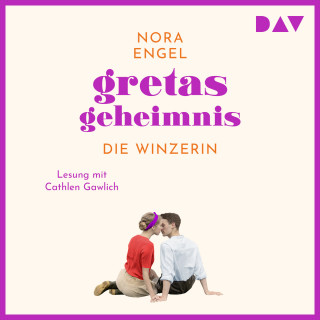 Nora Engel: Gretas Geheimnis - Die Winzerin-Reihe, Band 2 (Ungekürzt)