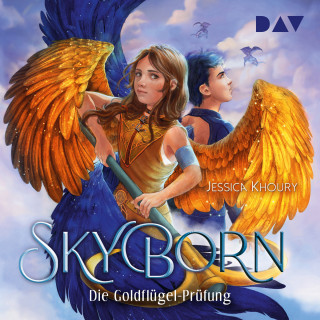 Jessica Khoury: Die Goldflügel-Prüfung - Skyborn, Band 1 (Ungekürzt)
