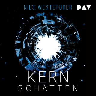 Nils Westerboer: Kernschatten (Ungekürzt)