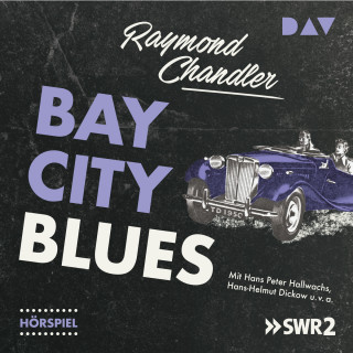 Raymond Chandler: Bay City Blues