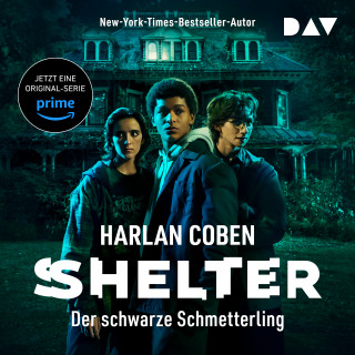 Harlan Coben: Der schwarze Schmetterling - Shelter, Band 1 (Ungekürzt)