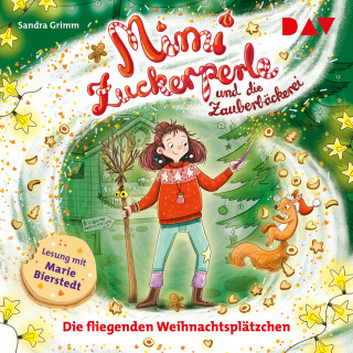Sandra Grimm: Die fliegenden Weihnachtsplätzchen - Mimi Zuckerperle und die Zauberbäckerei, Teil 2 (Ungekürzt)