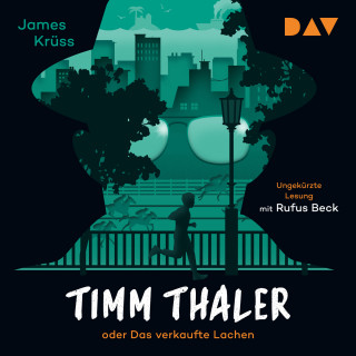 James Krüss: Timm Thaler oder Das verkaufte Lachen (Ungekürzt)
