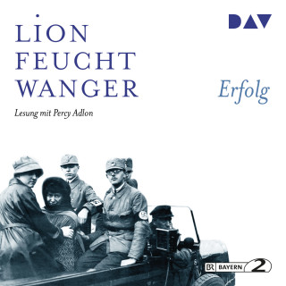 Lion Feuchtwanger: Erfolg (Gekürzt)