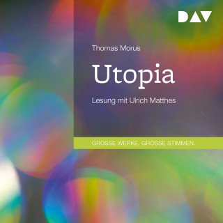 Thomas Morus: Utopia (Gekürzt)