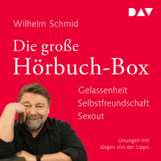 Wilhelm Schmid: Die große Hörbuch-Box. Gelassenheit. Selbstfreundschaft. Sexout (Ungekürzt)