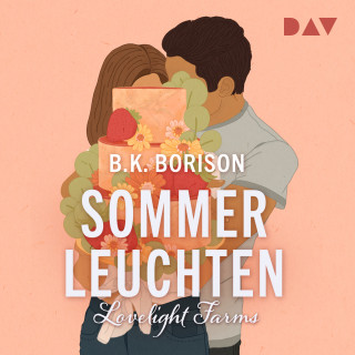 B.K. Borison: Sommerleuchten - Lovelight Farms, Band 3 (Ungekürzt)