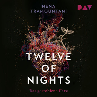 Nena Tramountani: Das gestohlene Herz - Twelve of Nights, Band 1 (Ungekürzt)