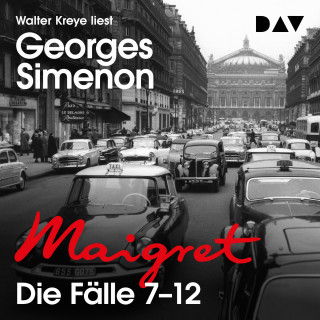 Georges Simenon: Maigret. Die Fälle 7-12 (Ungekürzt)