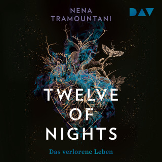 Nena Tramountani: Das verlorene Leben - Twelve of Nights, Band 2 (Ungekürzt)