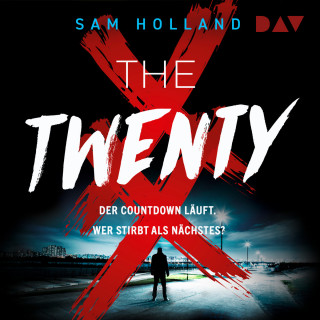 Sam Holland: The Twenty (Ungekürzt)