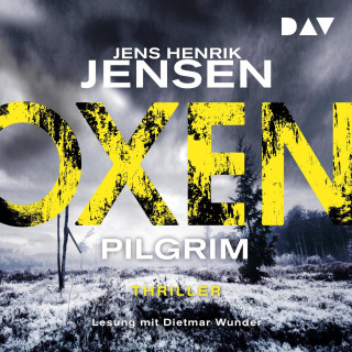 Jens Henrik Jensen: Oxen. Pilgrim - Niels-Oxen-Reihe, Band 6 (Ungekürzt)