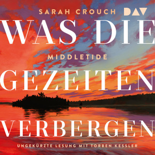 Sarah Crouch: Middletide. Was die Gezeiten verbergen (Ungekürzt)