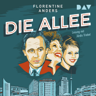 Florentine Anders: Die Allee (Ungekürzt)