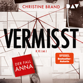 Christine Brand: Vermisst. Der Fall Anna - Malou-Löwenberg-Reihe, Band 1 (Ungekürzt)